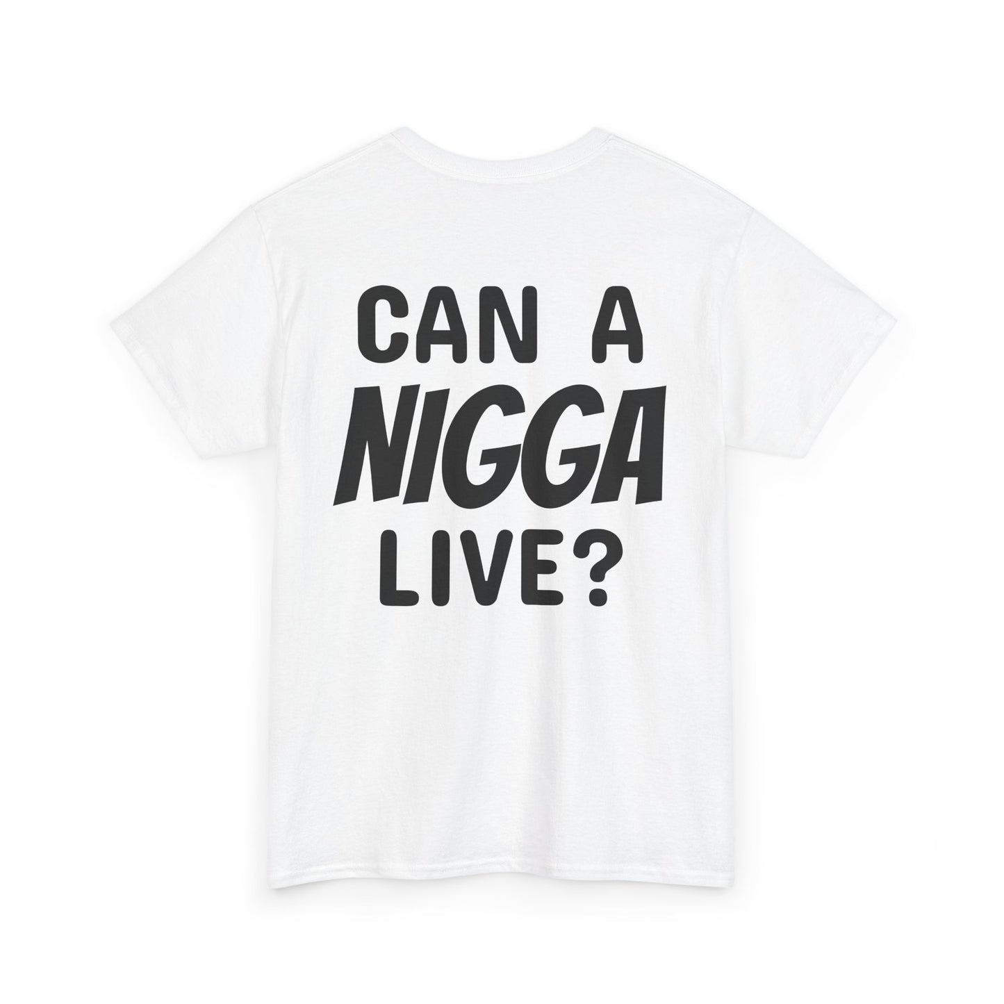 Can I Live T-Shirt (White)