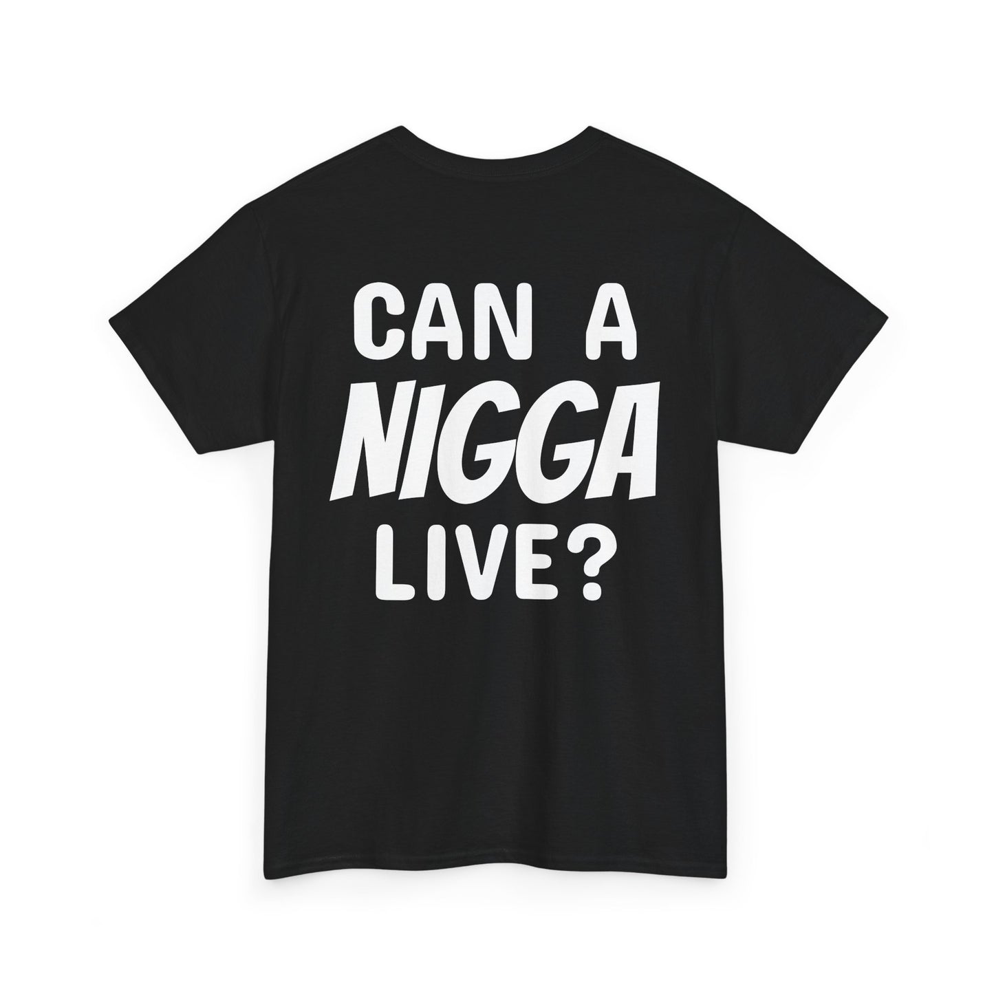 Can I Live T-Shirt (Black)