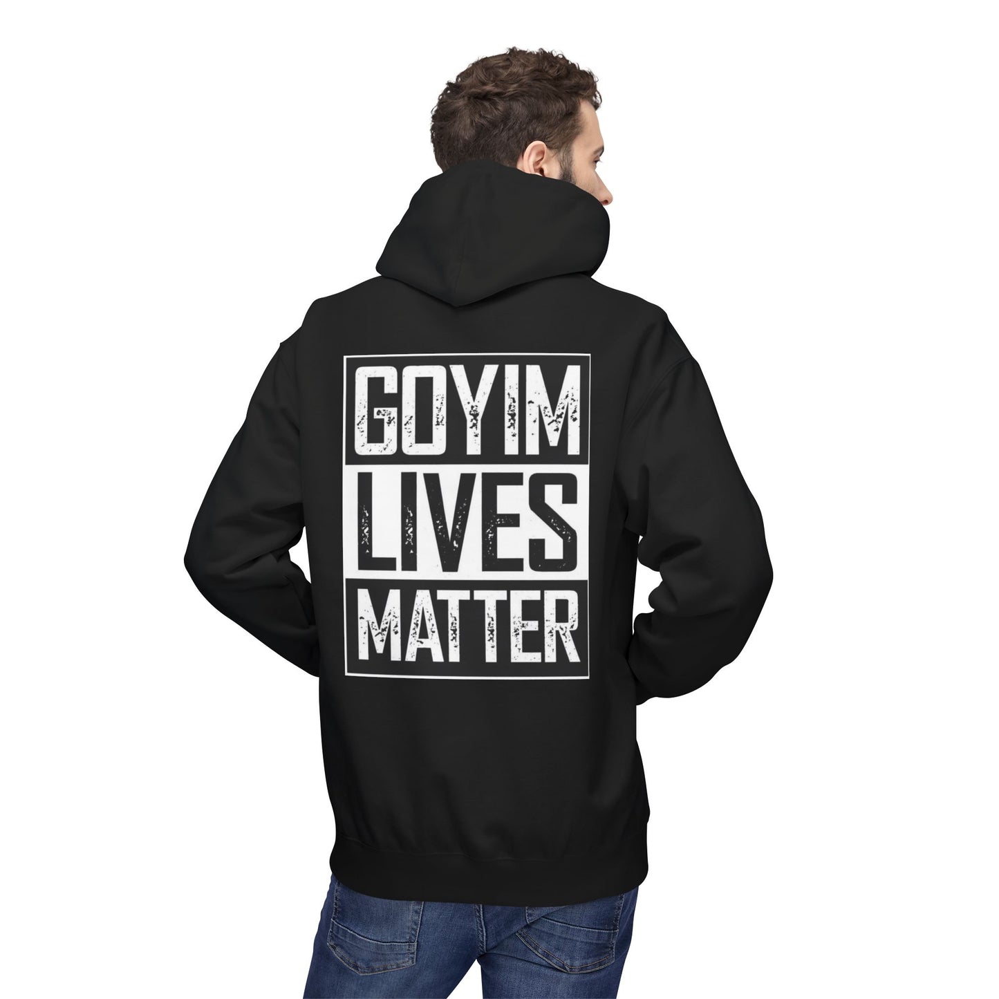 Goyim Lives Matter Hoodie (Black)
