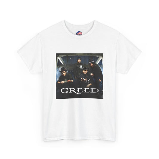 Greed T-Shirt